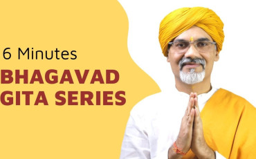 6 minute bhagavad gita wisdom series effortless bodhmarga foundation vibhushri