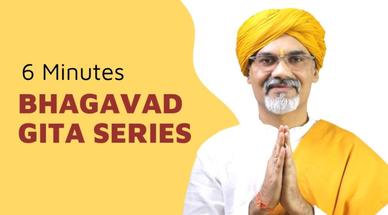 6 minute bhagavad gita wisdom series effortless bodhmarga foundation vibhushri